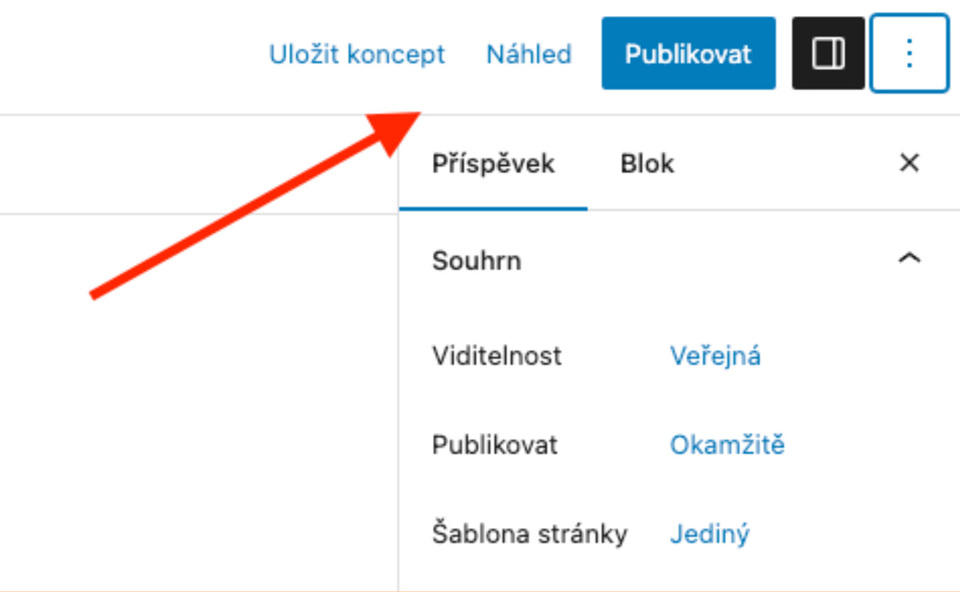 Ukládání, kontrolování a publikování příspěvků ve WordPress