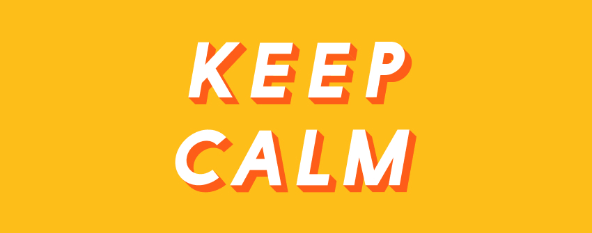 keep calm